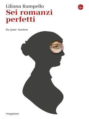cover image of Sei romanzi perfetti. Su Jane Austen